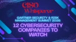 12 Cybersecurity Companies to Watch